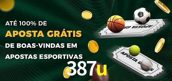 387u Ate 100% de Aposta Gratis